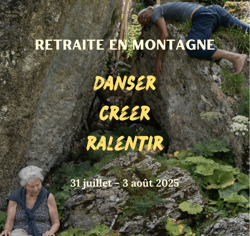 Danser avec la montagne, en retraite de mouvement.